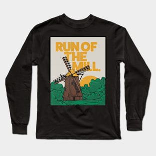 Run of The Mill Long Sleeve T-Shirt